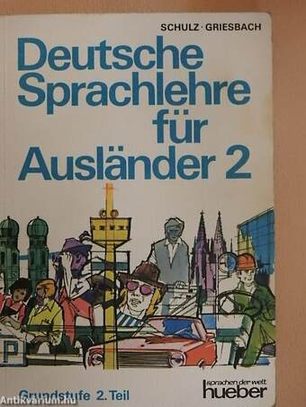 Deutsche Sprachlehre für Ausländer 2.