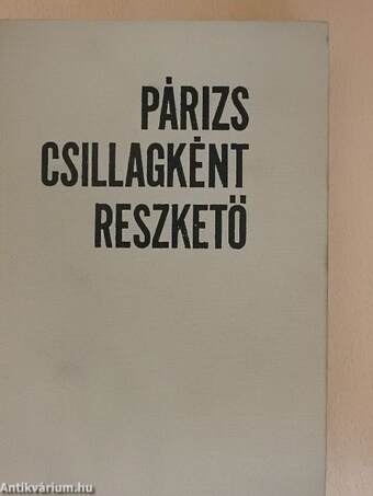 Párizs csillagként reszkető