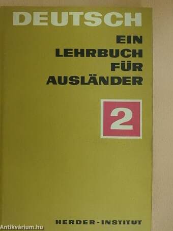 Deutsch - Ein Lehrbuch für Ausländer 2.