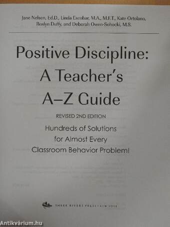 Positive Discipline: A Teacher's A-Z Guide