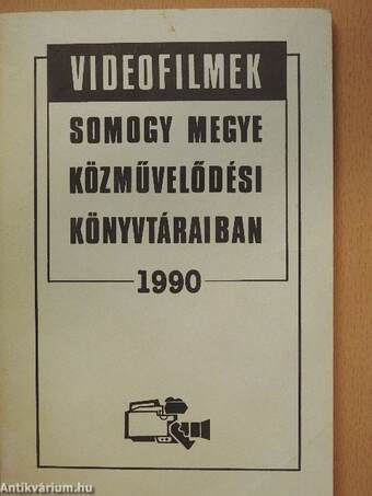 Videofilmek Somogy megye közművelődési könyvtáraiban 1990