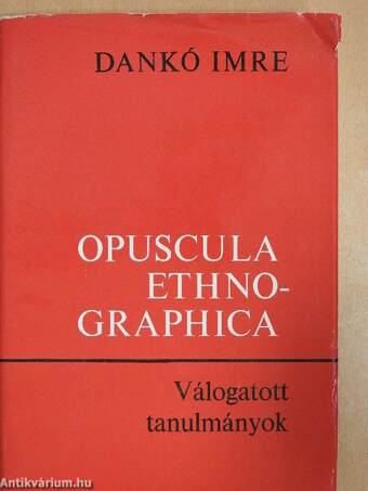 Opuscula ethnographica (dedikált példány)