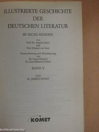 Illustrierte Geschichte der deutschen Literatur in sechs Bände III/5-6.