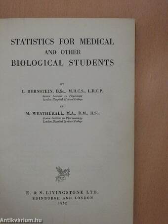 Statistics for Medical and Other Biological Students