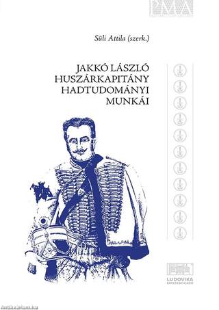 Jakkó László hadtudományi munkái