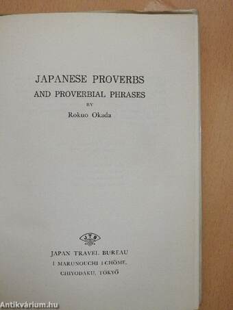 Japanese Proverbs and Proverbial Phrases