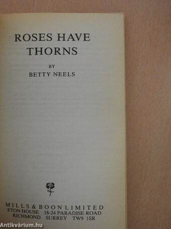 Roses Have Thorns