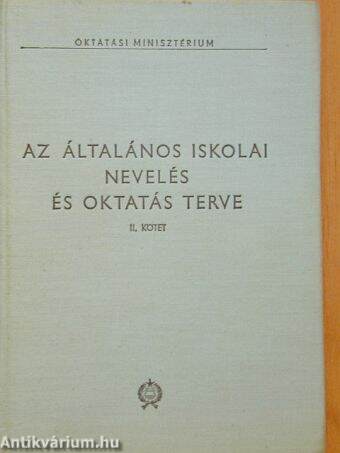 Az általános iskolai nevelés és oktatás terve II.