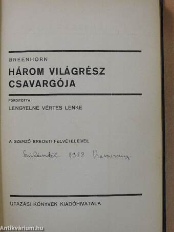 Három világrész csavargója