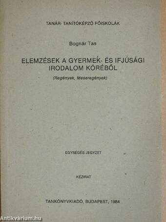 Elemzések a gyermek- és ifjúsági irodalom köréből