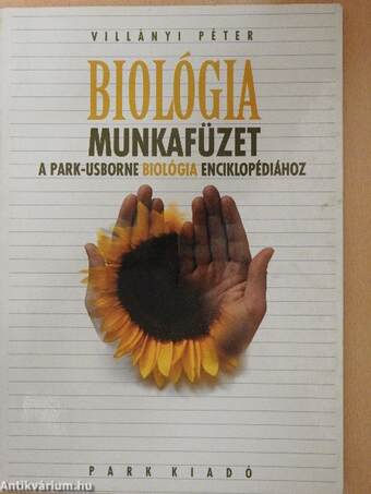 Biológia munkafüzet a Park-Usborne Biológia Enciklopédiához
