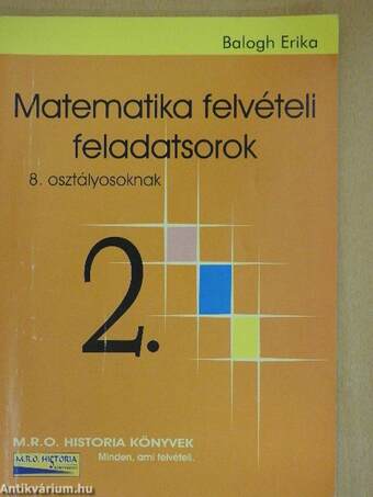 Matematika felvételi feladatsorok 8. osztályosoknak 2.