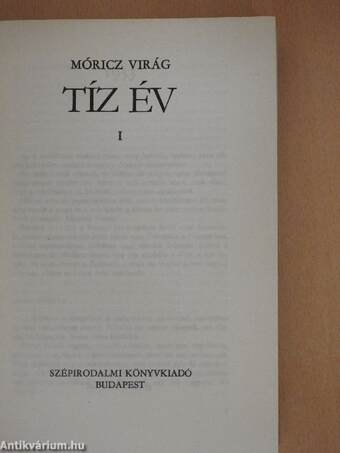 Tíz év I-II.