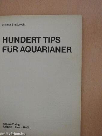 Hundert Tips für Aquarianer