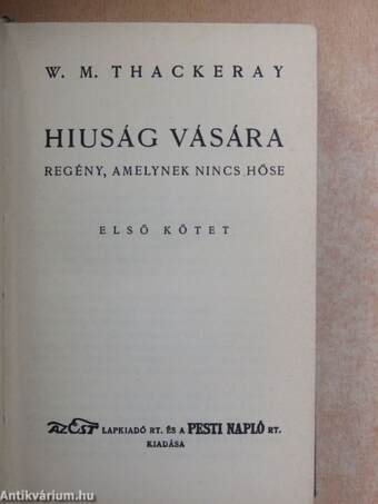 Hiuság vására I-II.