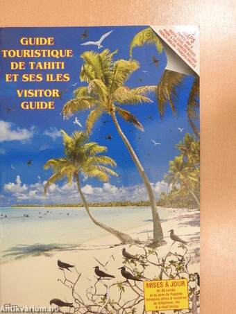 Guide Touristique de Tahiti et Ses Iles