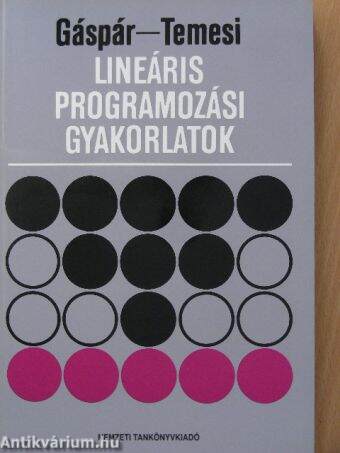 Lineáris programozási gyakorlatok