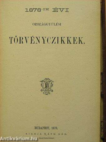 1878-ik évi országgyülési törvényczikkek