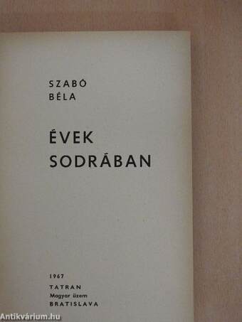 Évek sodrában