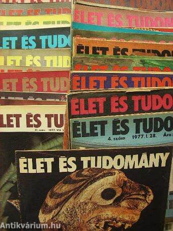 Élet és Tudomány 1977. (nem teljes évfolyam)