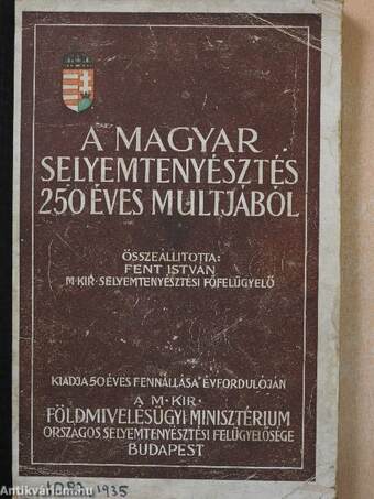 A magyar selyemtenyésztés 250-éves multjából