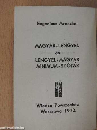 Magyar-lengyel és lengyel-magyar minimum szótár (minikönyv)