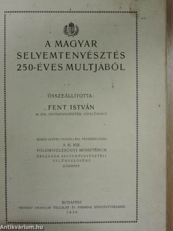 A magyar selyemtenyésztés 250-éves multjából