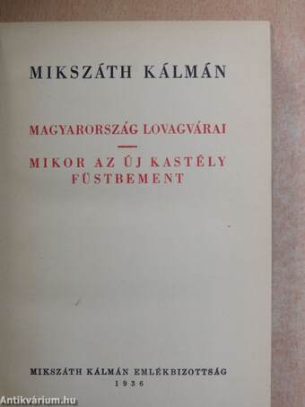 Magyarország lovagvárai/Mikor az új kastély füstbement