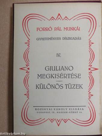 Giuliano megkisértése/Különös tüzek