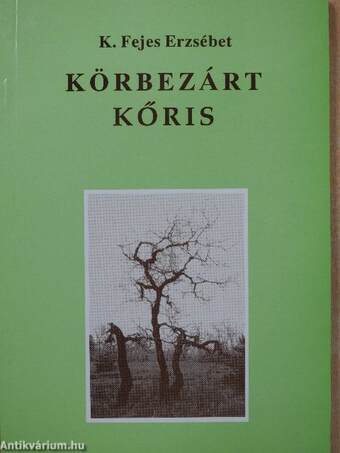 Körbezárt kőris