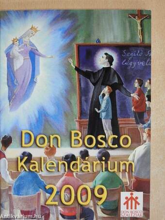 Don Bosco Kalendárium 2009 (aláírt példány)