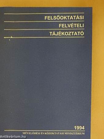 Felsőoktatási felvételi tájékoztató 1994