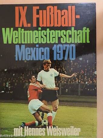 IX. Fußball-Weltmeisterschaft Mexico 1970