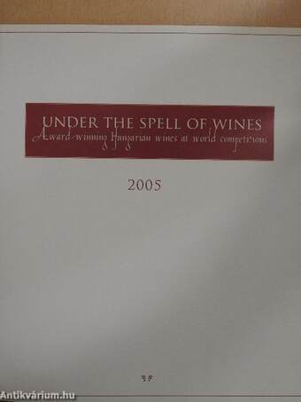 Under the Spell of Wines 2005