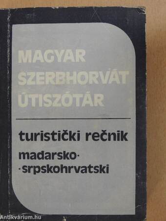 Magyar-szerbhorvát útiszótár