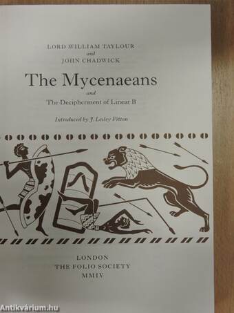 The Mycenaeans and The Decipherment of Linear B