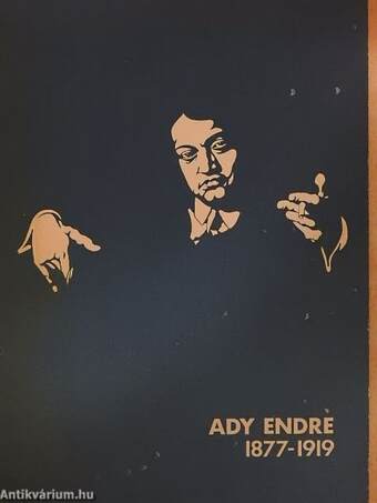 Ady Endre 1877-1919