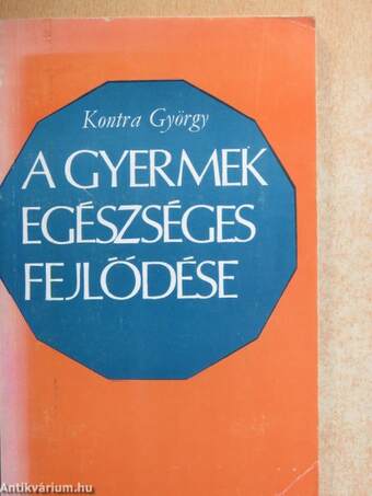 A gyermek egészséges fejlődése