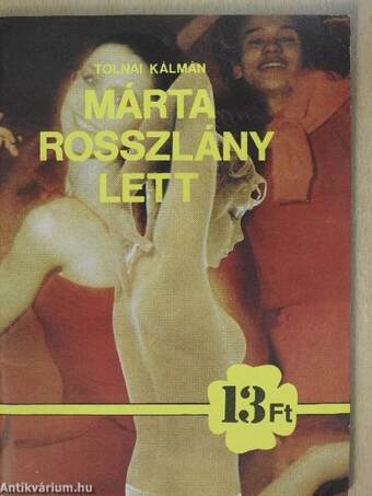 Márta rosszlány lett