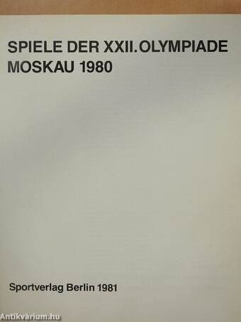 Spiele der XXII. Olympiade Moskau 1980