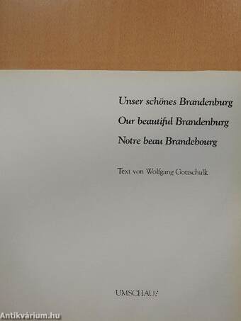 Unser schönes Brandenburg/Our beautiful Brandenburg/Notre beau Brandebourg