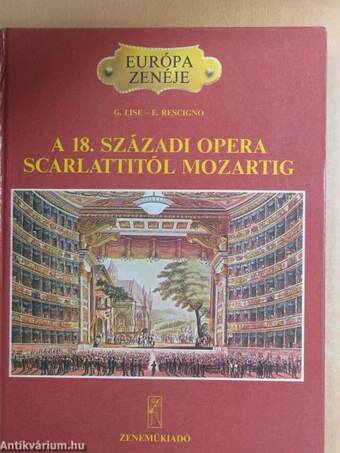A 18. századi opera Scarlattitól Mozartig