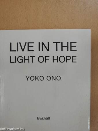 Live in the Light of Hope