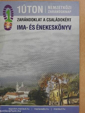 Zarándoklat a családokért ima- és énekeskönyv