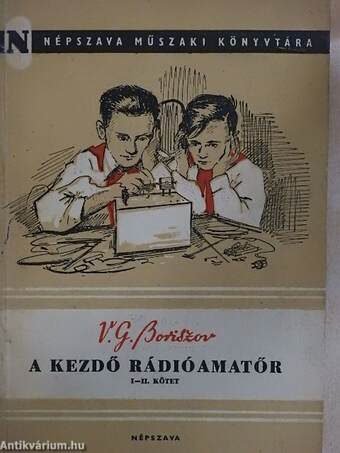 A kezdő rádióamatőr I-II.