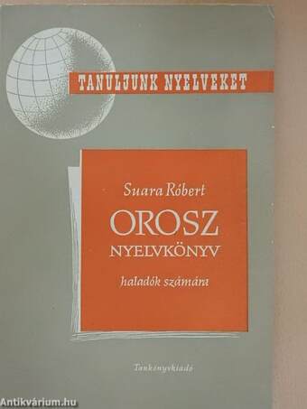 Orosz nyelvkönyv haladók számára