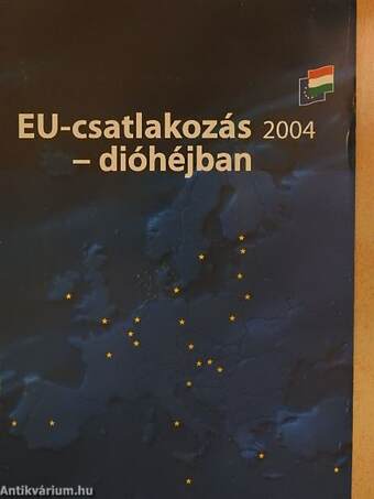 EU-csatlakozás 2004 - dióhéjban