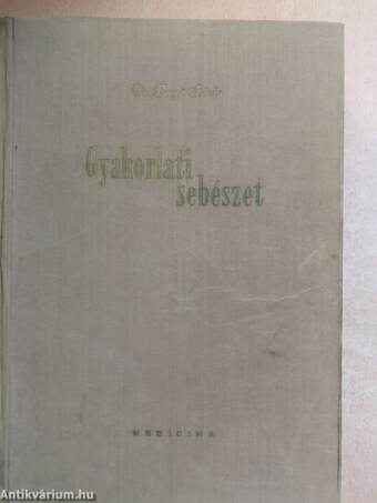 Gyakorlati sebészet I-II.