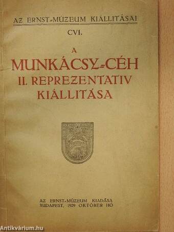 A Munkácsy-céh II. reprezentativ kiállitása