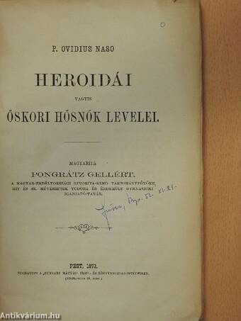 P. Ovidius Naso Heroidái vagyis Őskori hősnők levelei